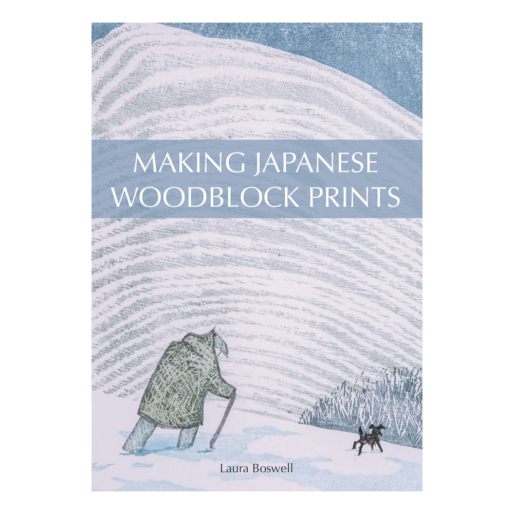 Making Japanese Woodblock Prints by Laura Boswell