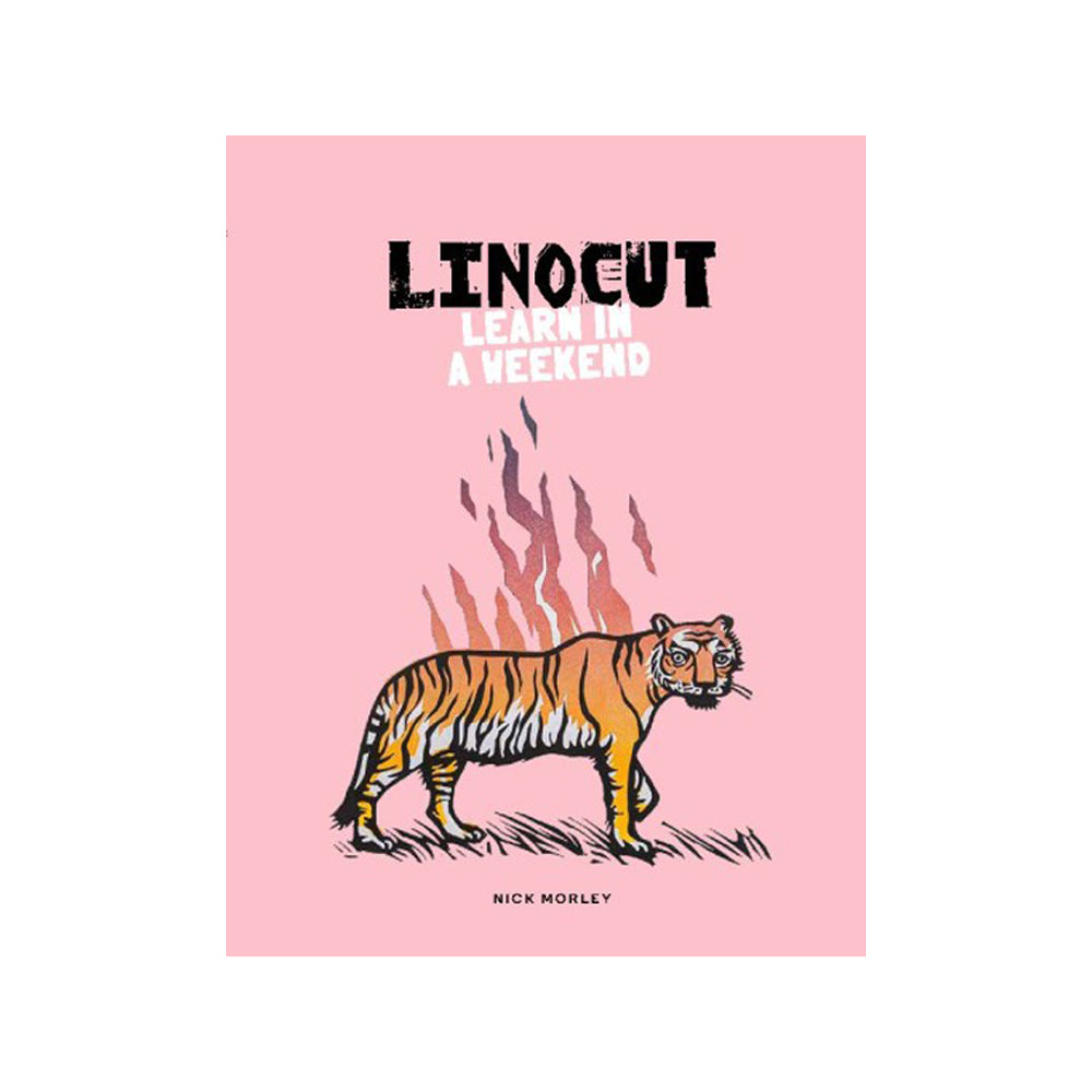 Linocut: Learn In A Weekend By Nick Morley